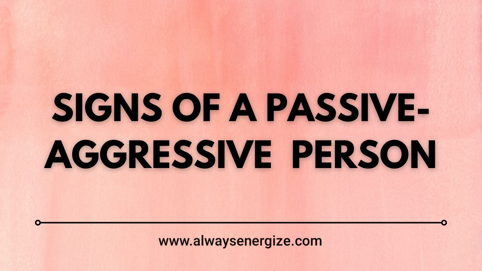 How To Stop Being Passive-Aggressive